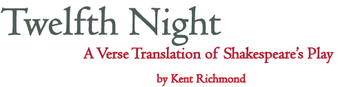 Twelfth Night: A Verse Translation of Shakespeare's Play